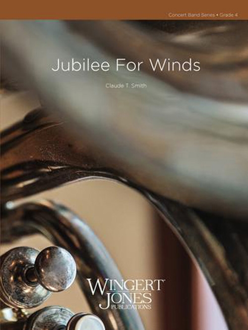吹奏楽の為のジュビリー (クロード・T・スミス) （スコアのみ）【Jubilee for Winds】