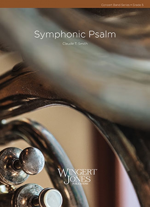 交響的聖歌（クロード・T・スミス）【Symphonic Psalm】 - 吹奏楽の 