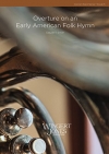 古いアメリカ賛歌による序曲（クロード・T・スミス）【Overture on an Early American Folk Hymn】