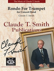 トランペットの為のロンド  (クロード・T・スミス)（トランペット・フィーチャー）【Rondo for Trumpet】