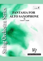 アルトサクソフォンの為のファンタジア（クロード・T・スミス）（アルトサックス・フィーチャー）【Fantasia for Alto Saxophone】
