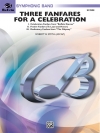 セレブレーションの為の3つのファンファーレ（ロバート・W・スミス）【Three Fanfares for a Celebration】