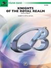 ロイヤル・レルムの騎士【Knights of the Royal Realm (Concert March)】