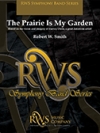 大草原は私の庭（ロバート・W・スミス）【The Prairie Is My Garden】