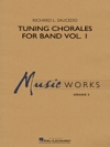 Tuning Chorales for Band・Vol.1（リチャード・L・ソーシード）