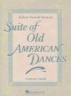 古いアメリカ舞曲による組曲（ロバート・ラッセル・ベネット）（スコアのみ）【Suite of Old American Dances】