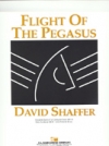 ペガサスの飛行（デイヴィッド・シェイファー）（スコアのみ）【Flight of the Pegasus】