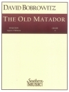 オールド・マタドール（デヴィッド・ボブロウィッツ）（スコアのみ）【The Old Matador】