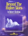 大空のかなたに（ロバート・シェルドン）（スコアのみ）【Beyond the Higher Skies】