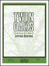 ツイン・オークス（ジェイムズ・バーンズ）（スコアのみ）【Twin Oaks (Overture for Band, Op. 107)】
