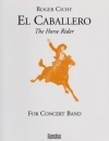 エル・キャバレロ（騎手）(ロジャー・シシー) （スコアのみ）【El Caballero】
