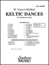 ケルティック・ダンス（ウィリアム・フランシス・マクベス）（スコアのみ）【Keltic Dances】