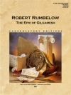ギルガメッシュ叙事詩 (ロバート・W・ランベロー) （スコアのみ）【The Epic of Gilgamesh】