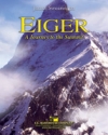 アイガー：頂上への旅（ジェイムズ・スウェアリンジェン）（スコアのみ）【Eiger Journey to the Summit】