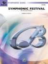 シンフォニック・フェスティヴァル (ロバート・W・スミス) （スコアのみ）【Symphonic Festival (An Overture for Band)】
