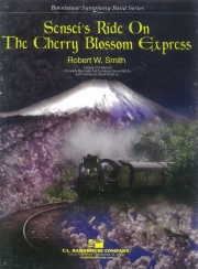 先生、さくら急行に乗る (ロバート・W・スミス) （スコアのみ）【Sensei's Ride On The Cherry Blossom Express】