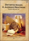 ジャズマンの憂鬱  (アンドリュー・ボイセンJr) （スコアのみ）【Distorted Images: A Jazzman's Nightmare】