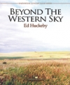 西の空の彼方  (エド・ハックビー) （スコアのみ）【Beyond The Western Sky】
