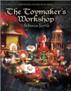 おもちゃ工場 (レベッカ・ジャービス)（スコアのみ）【The Toymaker's Workshop】