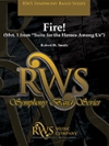 ファイアー！ (ロバート・W・スミス) （スコアのみ）【Fire! (Mvt. 1 from “Suite for the Heroes Among Us”)】