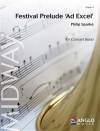フェスティバル・プレリュード・アド・ エクセル (フィリップ・スパーク) （スコアのみ）【Festival Prelude Ad Excel】