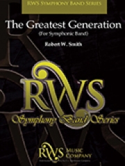 グレイテスト・ジェネレイション(グレード4）（ロバート・W・スミス）（スコアのみ）【The Greatest Generation】