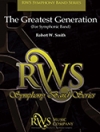グレイテスト・ジェネレイション(グレード4）（ロバート・W・スミス）（スコアのみ）【The Greatest Generation】