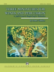 管楽器と打楽器の為の3つの小品 (ロバート・シェルドン) （スコアのみ）【Three Miniatures for Winds and Percussion】