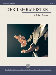 デア・レアマイスター (ロバート・シェルドン) （スコアのみ）【Der Lehrmeister】