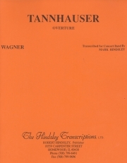 「タンホイザー」序曲（マーク・ハインズレー編曲）（スコアのみ）【Tannhauser Overture】