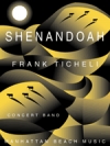 シェナンドー（フランク・ティケリ編曲）（スコアのみ）【Shenandoah】
