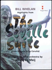 「セヴィリア組曲」よりハイライト（ビル・ウィーラン／ヨハン・デ・メイ編曲）（スコアのみ）【Highlights from The Seville Suite】