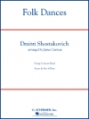 民族舞曲（ショスタコーヴィチ / カーナウ編曲）（スコアのみ）【Folk Dances】