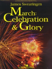 行進曲「セレブレーション＆グローリー」（スコアのみ）【March: Celebration & Glory】