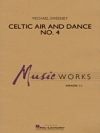 ケルト地方のアリアとダンス・No.4（スコアのみ）【Celtic Air and Dance No. 4】