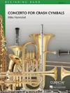 シンバルのための協奏曲（シンバル・フィーチャー）（スコアのみ）【Concerto for Crash Cymbals】