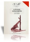 フーガ風協奏曲（フルート+オーボエ・フィーチャー）（スコアのみ）【A FUGAL CONCERTO】