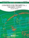 トランペット協奏曲第1番「トランペット・タウン」（オットー・M・シュヴァルツ）（トランペット+ピアノ）【Concerto for Trumpet No. 1 'Trumpet Town'】