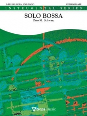 ソロ・ボッサ（オットー・M・シュヴァルツ）（フリューゲル・ホルン+ピアノ）【Solo Bossa】
