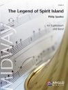 スピリット島の伝説（フィリップ・スパーク）（ユーフォニアム・フィーチャー）（スコアのみ）【The Legend of Spirit Island】
