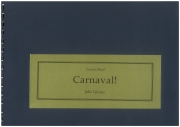 カーニバル！ (ジュリー・ジルー) （スコアのみ）【Carnaval!】
