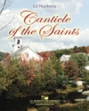 聖者の讃美歌 (エド・ハックビー) （スコアのみ）【Canticle of the Saints】