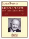ドイツ民謡の主題によるコラール・プレリュード (ジェイムズ・バーンズ) （スコアのみ）【Chorale Prelude on A German Folk Tune】