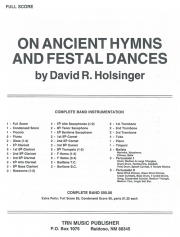 古代の聖歌と祝典の踊り (デイヴィッド・R・ホルジンガー)（スコアのみ）【On Ancient Hymns and Festal Dances】