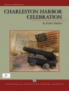 チャールストン・ハーバー・セレブレーション (ロバート・シェルドン) （スコアのみ）【Charleston Harbor Celebration】