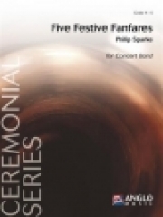 5つの祝典のファンファーレ（フィリップ・スパーク）（スコアのみ）【Five Festive Fanfares】