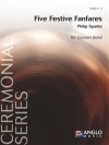 5つの祝典のファンファーレ（フィリップ・スパーク）（スコアのみ）【Five Festive Fanfares】