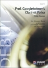 グーグルハイマー教授のクラリネット・ポルカ (フィリップ・スパーク) （スコアのみ）【Prof. Googleheimer's Clarinet Polka】
