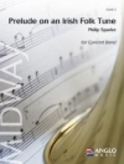 アイルランド民謡による前奏曲 (フィリップ・スパーク) （スコアのみ）【Prelude on an Irish Folk Tune】
