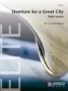 グレイト・シティー序曲 (フィリップ・スパーク) （スコアのみ）【Overture For A Great City】